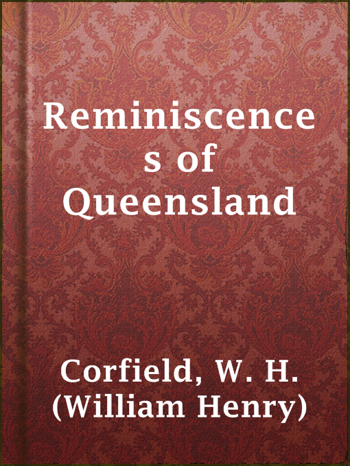 Cover image for Reminiscences of Queensland